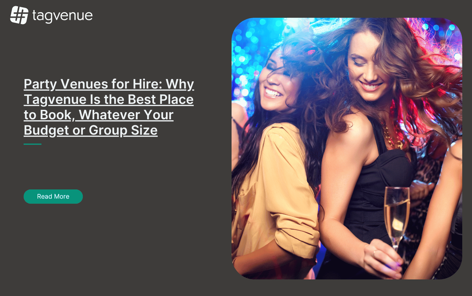 Party Venues for Hire: Why Tagvenue Is the Best Place to Book, Whatever Your Budget or Group Size
